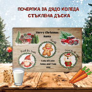 Почерпка за дядо Коледа персонализирана  стъклена дъска модел 5